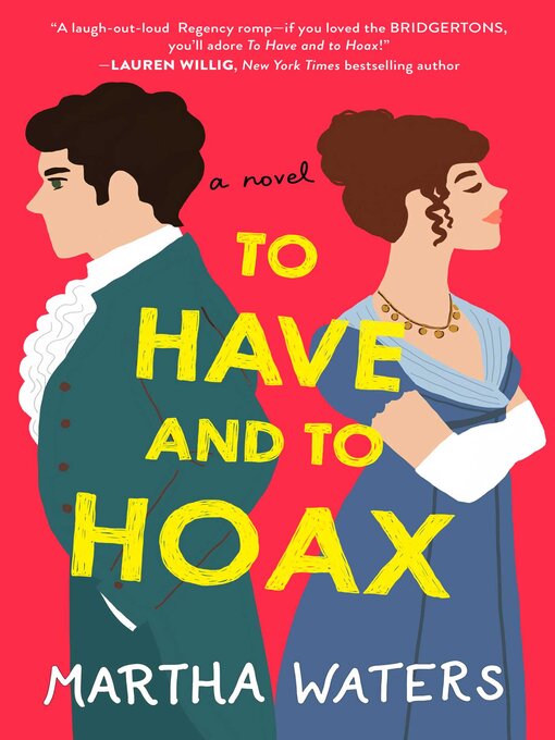 Title details for To Have and to Hoax by Martha Waters - Wait list